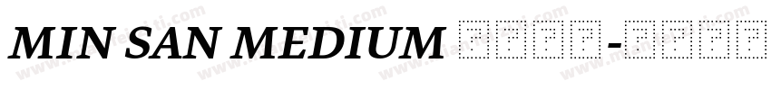 MIN SAN MEDIUM 免费下载字体转换